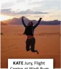  ??  ?? KATE Jury, Flight Centre at Wadi Rum.