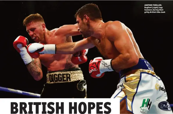  ?? Photos: ACTION IMAGES/ANDREW COULDRIDGE ?? ANOTHER THRILLER: Buglioni [right] tags Summers during their gritty British title clash