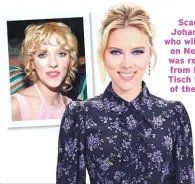  ?? ?? Scarlett Johansson, who will be 37 on Nov. 22, was rejected from NYU’s Tisch School of the Arts.