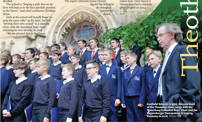  ?? Photo: AFP ?? Gotthold Schwarz ( right), the new head of the Thomaner Choir, sings with the Wuerzburg Cathedral Boys’ Choir and the Regensburg­er Domspatzen in Leipzig, Germany in 2016.