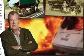  ??  ?? TRAVEL: Romani caravan, Stables and Clarkson destructio­n