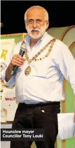  ??  ?? Hounslow mayor Councillor Tony Louki