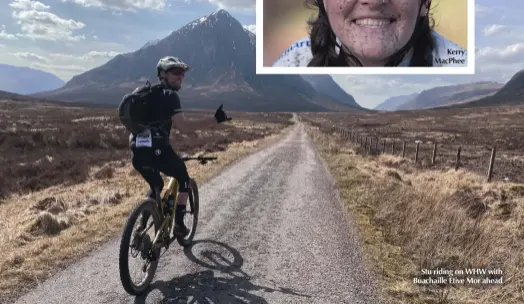  ??  ?? Kerry Macphee
Stu riding on WHW with Buachaille Etive Mor ahead