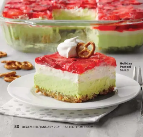  ??  ?? Holiday Pretzel Salad