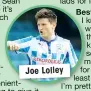  ??  ?? Joe Lolley