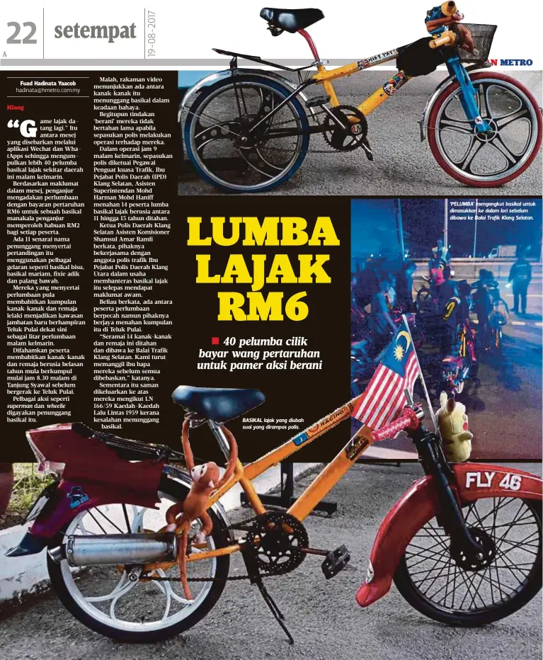  ??  ?? BASIKAL lajak yang diubah suai yang dirampas polis. ‘PELUMBA’ mengangkut basikal untuk dimasukkan ke dalam lori sebelum dibawa ke Balai Trafik Klang Selatan.
