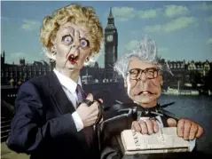  ??  ?? Margaret Thatcher and John Major were favourites of TV show ‘Spitting Image’ (ITV/Rex)