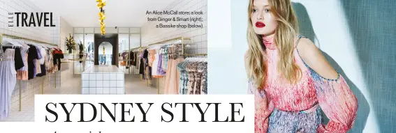  ??  ?? An Alice McCall store; a look from Ginger &amp; Smart (right); a Bassike shop (below)