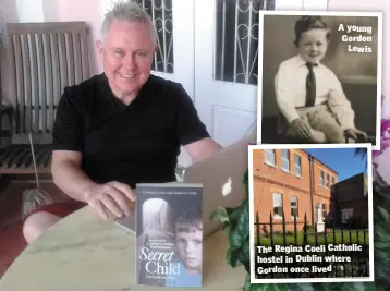  ??  ?? SURVIVOR: Gordon Lewis with his book, ‘Secret Child’, which was published in 2015