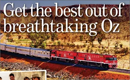  ??  ?? ULTIMATE ADVENTURE: The famous Ghan train snakes its way across the Outback. Left: Stopping for refreshmen­t on The Great Ocean Road