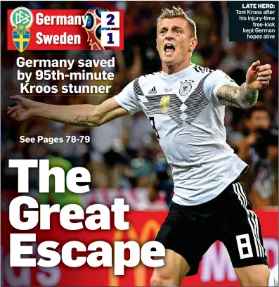  ??  ?? LATE HERO: Toni Kroos after his injury-time free-kick kept German hopes alive