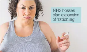  ??  ?? NHS bosses plan expansion of ‘rationing’