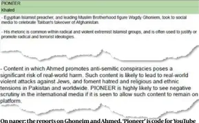  ?? ?? On paper: the reports on Ghoneim and Ahmed. ‘Pioneer’ is code for YouTube