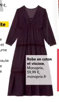  ??  ?? Robe en coton et viscose, Monoprix, 59,99 €, monoprix.fr