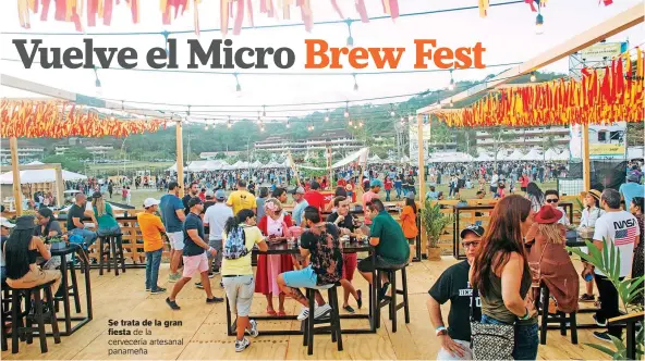  ?? ?? Se trata de la gran fiesta de la cervecería artesanal panameña
Cedida