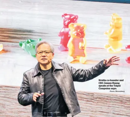  ?? Photo /Bloomberg ?? Nvidia co-founder and CEO Jensen Huang speaks at the Taipei Computex expo.