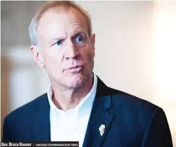  ?? | SANTIAGO COVARRUBIA­S/ SUN- TIMES ?? Gov. Bruce Rauner