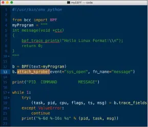  ??  ?? This screenshot displays the Python code of the myEBPF eBPF script that traces the sys_open() system call.