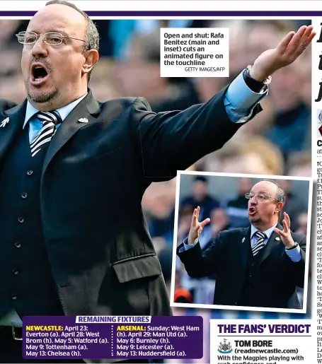  ?? GETTY IMAGES/AFP ?? Open and shut: Rafa Benitez (main and inset) cuts an animated figure on the touchline