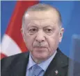  ?? ?? ↑ Turkey’s President Recep Tayyip Erdogan