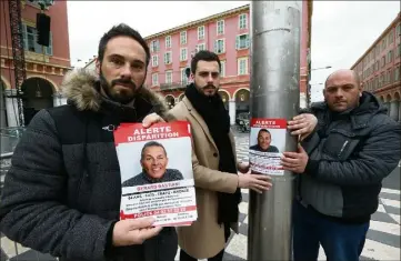  ?? (Photo Sébastien Botella) ?? Via les médias, les réseaux sociaux, des affiches, ses trois fils et ses proches s’étaient lancés dans une quête éperdue pour tenter de retrouver Gérard Bastiani, disparu sans laisser de traces un jour de février .