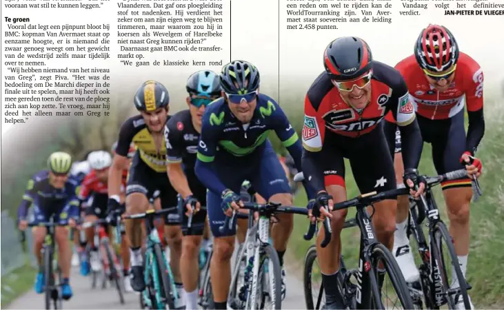  ?? FOTO PHOTO NEWS ?? Greg Van Avermaet voert de forcing in de achtervolg­ing. Een ploegmaat is allang niet meer in de buurt.