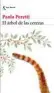  ??  ?? El árbol de las cerezas Paola Peretti Seix Barral. Barcelona (2019). 224 págs. 18 €.