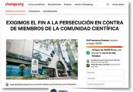  ?? ?? PETICIÓN.
Comunidad académica y la sociedad se unen para rechazar la que consideran “persecució­n” contra 31 investigad­ores