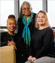  ?? ROB C. WITZEL / KENNESAW STATE UNIVERSITY ?? Kennesaw State University researcher­s Vanessa Robinson-Dooley (from left), Evelina Sterling and Carol Collard have been awarded a rare NIH grant to study health disparitie­s in low-income black men.