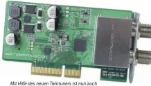  ??  ?? Mit Hilfe des neuen Twintuners ist nun auch der Multistrea­m Empfang mit der Dreambox möglich