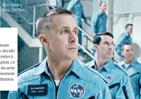  ??  ?? Ryan Gosling dans First Man.