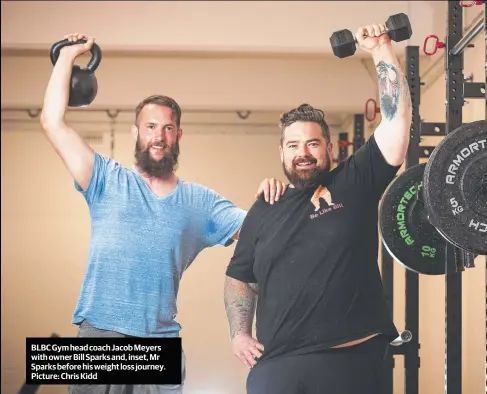  ??  ?? BLBC Gym head coach Jacob Meyers with owner Bill Sparks and, inset, Mr Sparks before his weight loss journey. Picture: Chris Kidd