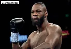  ??  ?? Deontan Wilder