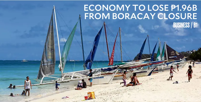  ?? —LYN RILLON ?? RESORT ISLAND GOESONSIX-MONTH HOLIDAY This stretch of Boracay is nearly empty, save for a thin crowd of tourists savoring their last few moments on its famed beaches before the Duterte administra­tion closes the holiday island tomorrow for a six-month...