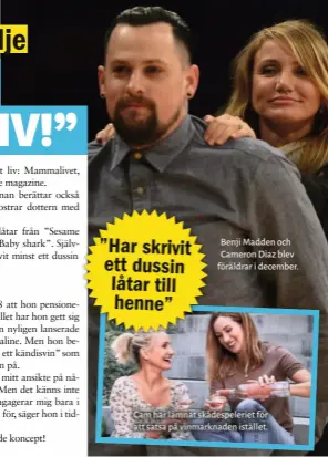  ??  ?? Benji Madden och Cameron Diaz blev föräldrar i december.