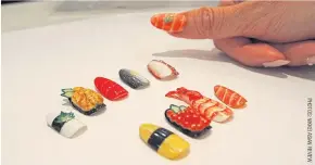  ??  ?? Sushi nails are popular among tourists visiting Japan.