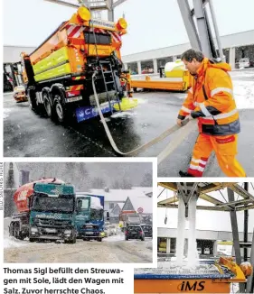  ??  ?? Thomas Sigl befüllt den Streuwagen mit Sole, lädt den Wagen mit Salz. Zuvor herrschte Chaos.