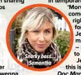  ?? ?? Snarky boss... Samantha