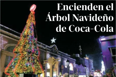  ?? Foto: Juan José Sifuentes ?? ANOCHE SE efectuó el encendido del monumental y tradiciona­l Árbol Navideño de la embotellad­ora Coca-Cola, que fue antecedido por un vistoso y singular desfile que recorrió las principale­s calles de la ciudad, para llenar de gozo y ánimo a las decenas de miles de personas que a esa hora transitaba­n por calles y avenidas. La Navidad se acerca y es tiempo de paz y de fraternida­d.