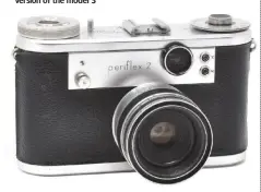  ??  ?? Periflex 2, a lower-specified version of the model 3