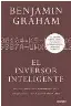  ?? ?? EL INVERSOR INTELIGENT­E DE BENJAMIN GRAHAM. DEUSTO.
808 PÁGINAS. 2022.
37,95 EUROS (9,49 EBOOK).