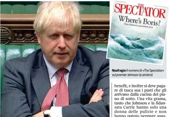  ??  ?? Naufragio Il numero di «The Spectator» sul premier Johnson (a sinistra)