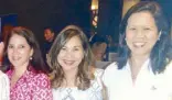  ??  ?? Anne Preysler, Missy Ayala, Yvette Fernandez