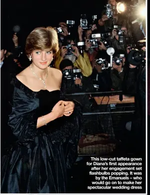  ??  ?? This low-cut taffeta gown for Diana’s first appearance after her engagement set flashbulbs popping. It was by the Emanuels – who would go on to make her spectacula­r wedding dress