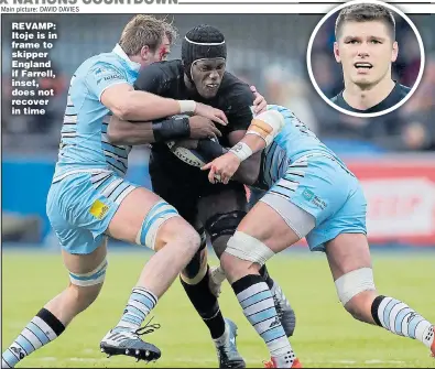  ?? Main picture: DAVID DAVIES ?? REVAMP: Itoje is in frame to skipper England if Farrell, inset, does not recover in time