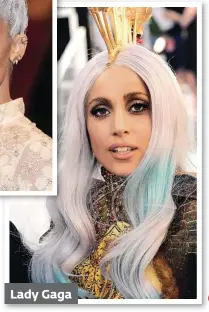  ??  ?? Lady Gaga