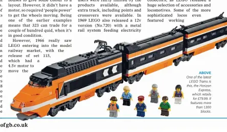  ??  ?? ABOVE One of the latest LEGO Trains is this, the Horizon Express, which retails for £79.99. It features more than 1,300 blocks.