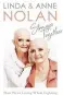  ??  ?? Stronger Together by Linda & Anne Nolan is published by Ebury Press, priced £16.99