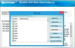  ??  ?? Rechts: In diesem Menü stellen Sie ein, nach welchen Dateitypen die Raw-Datenrettu­ng von Daten Retter X2 suchen soll. Die Liste ist erweiterba­r.