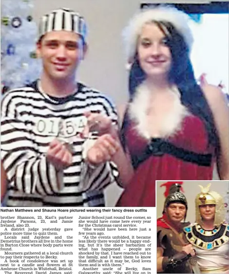 ??  ?? Nathan Matthews and Shauna Hoare pictured wearing their fancy dress outfits
At party: Darren Galsworthy and Anjie
